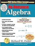 No-Nonsense Algebra, 2nd Edition: Part of the Mastering Essential Math Skills Series