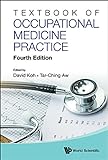 Textbook Of Occupational Medicine Practice (Fourth Edition): 4th Edition