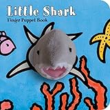 Little Shark: Finger Puppet Book: (Puppet Book for Baby, Little Toy Board Book, Baby Shark)