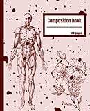 Aesthetic anatomy and flowers composition book human skeleton notebook for medical school med student nurse assistant: cute anatomy notebook journal college ruled for school 7.5 x 9.25
