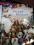 World History: Our Human Story (2011-05-04)