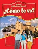 Glencoe Middle School Spanish: ¿Cómo te va? (MIDDLE SCHOOL SPANISH INTRO) (Spanish Edition)