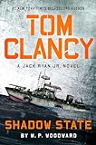 Tom Clancy Shadow State (A Jack Ryan Jr. Novel Book 12)
