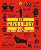 The Psychology Book: Big Ideas Simply Explained (DK Big Ideas)