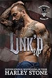 Link'd Up: A Military MC Romance Novel (Dead Presidents MC Book 1)