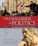The Challenge of Politics; An Introduction to Political Science Fifth Edition