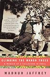 Climbing the Mango Trees: A Memoir of a Childhood in India (with Recipes)