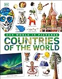 Countries of the World: Our World in Pictures (DK Our World in Pictures)