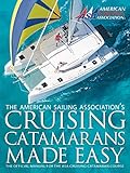 Cruising Catamarans Made Easy Book for Sailors by American Sailing Association