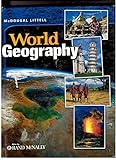 World Geography, Grades 9-12: Mcdougal Littell World Geography
