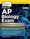 Cracking the AP Biology Exam 2018, Premium Edition (College Test Preparation)