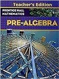 Prentice Hall Pre-Algebra Teacher's Edition (c) 2009 (Prentice Hall Pre-Algebra)