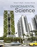 Environmental Science: Toward A Sustainable Future (Masteringenvironmentalsciences)