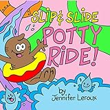 Slip & Slide Potty Ride