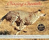 Chasing Cheetahs: The Race to Save Africa's Fastest Cat (Scientists in the Field)