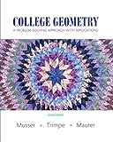 College Geometry: A Problem Solving Approach with Applications