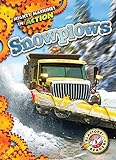 Snowplows (Mighty Machines in Action)