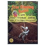 Tree Climbing Basics with Peter 'Treeman' Jenkins
