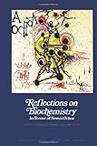 Reflections on Biochemistry: In Honour of Severo Ochoa