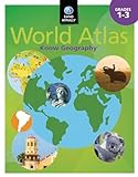 Know Geography World Atlas Grades 1-3 (Rand Mcnally Know Geography)